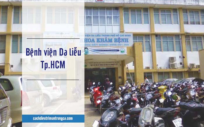 Top bệnh viện da liễu uy tín và chất lượng tại TPHCM