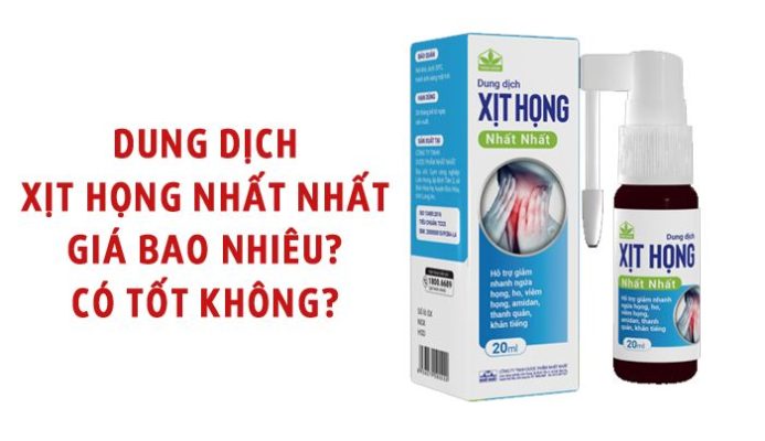 Dung dịch xịt họng nhất nhất giá bao nhiêu? Có tốt Không?