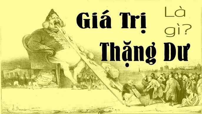 Giá trị thặng dư là gì? Vai trò và ý nghĩa của giá trị thặng dư