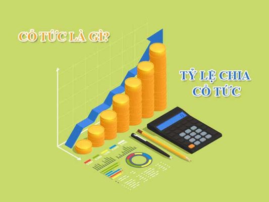Cổ tức là gì? Và tại sao nó lại quan trọng trong đầu tư chứng khoán?