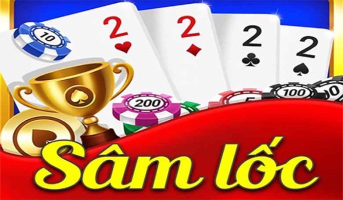 Bài Sâm Lốc là gì? Cách chơi và mẹo đánh thắng hiệu quả
