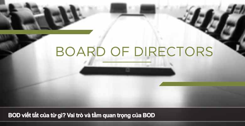 BOD viết tắt của từ gì? Vai trò và tầm quan trọng của BOD 